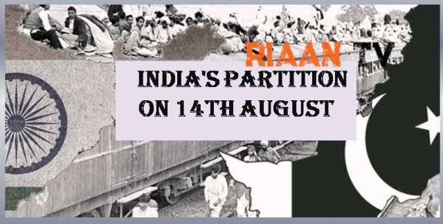 India's Partition on 14th August: Tracing the History and Legacy of a Momentous Event