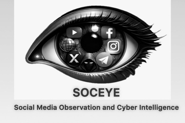SOCEYE – Social Media Observation and Cyber Intelligence